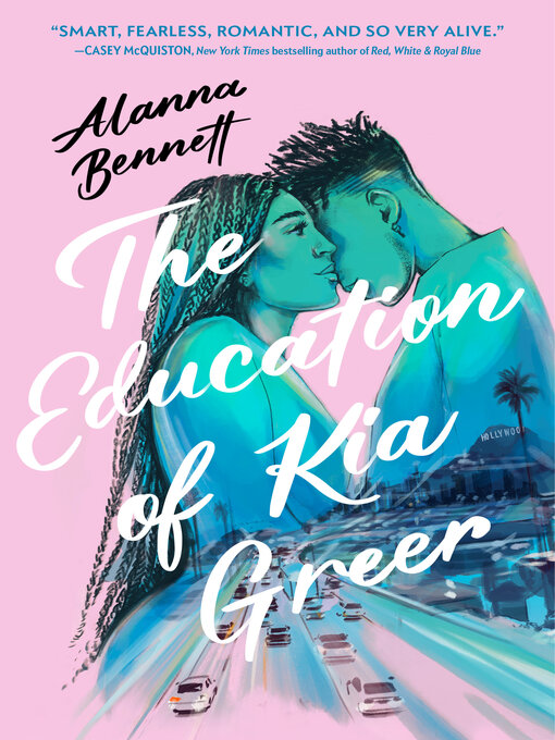 Title details for The Education of Kia Greer by Alanna Bennett - Available
